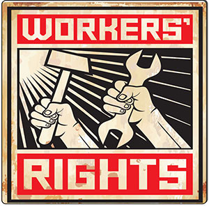 workers-rights-vintage-decorative-metal-sign-357-small